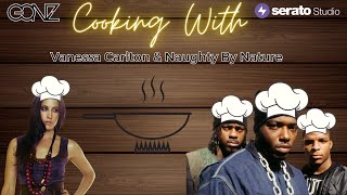 Cooking with Vanessa Carlton & Naughty by Nature in Serato Studio #seratostudio