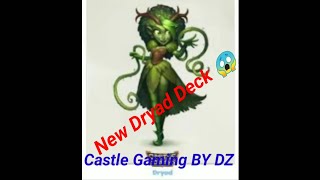 New Dryad Deck 😱😱 Castle Crush Gameplay 🏰@castlegamingbydz