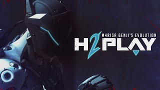 H2Play Episode 3: M4risa - Genji's Evoluition