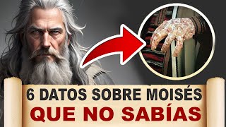 6 CURIOSIDADES SOBRE MOISÉS QUE NO CONOCÍAS