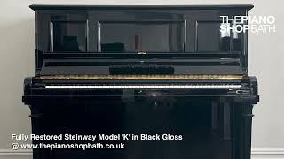 Fully Restored Steinway Model 'K' in Black Gloss @ The Piano Shop, Bath