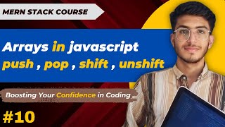 Arrays in JAVASCRIPT || MERN STACK COURSE - EP - 10 || learn with Usama