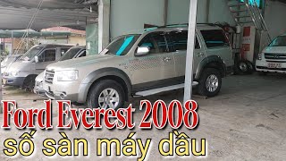 Ford Everest 2008 số sàn máy dầu xe mới bảo dưỡng xe nét giá chỉ 230 triệu | Ô-tô Thanh Xuân