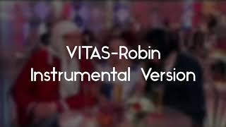 VITAS - Robin (Official Instrumental Version)