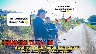 Pemancing Taiwan Ini Awalnya Cuek Tapi Saat Can Kevin Dapat Ikan Langsung Datang Nyamperin