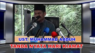 🔴TANDA NYATA HARI KIAMAT - UST. MUHAMMAD ABDUH