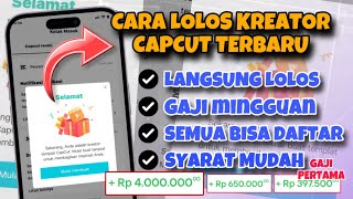 BONGKAR TRIK CREATOR CAPCUT 2023 || CARA JADI KREATOR DI CAPCUT DAN DI GAJI JUTAAN