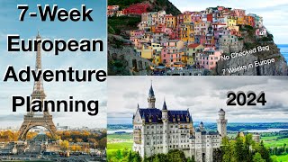 7 Week Europe Vacation Planning with No Checked Bags