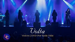 Voices - Volta | DVD Por Toda Vida