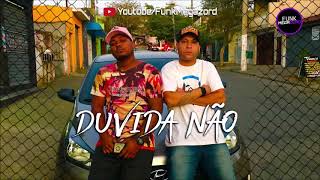 MC DZK E Nego Paiva - Duvida Não ( Novinho No Beat )