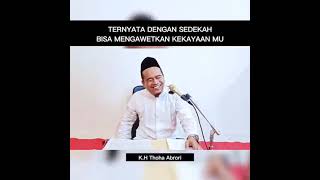 Rahasia Sedekah dan Perbanyaklah Sedekah | Ngaji Bareng KY Thoha