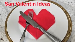 Como doblar servilletas en forma de corazón para San Valentin