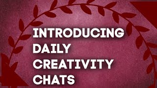 Introducing Daily Creativity Chats | Spring Giveaway Winner