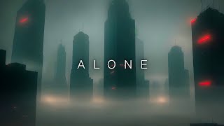 alone - dystopian ambient music