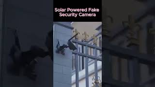 Solar Powered Fake Security Camera