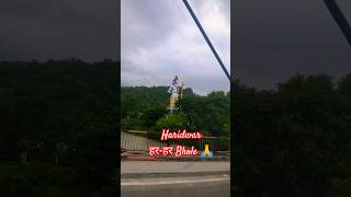 Har Har महादेव 🙏 #bholenath #uttarakhand #explore #mahadev #haridwar #youtubeshorts #shortvideo