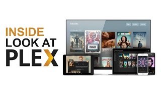 Inside look at Plex