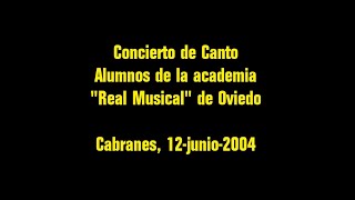 Concierto de Canto, Cabranes 2004