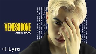 Artin Raya - Ye Neshoone (Official Audio) | آرتین رایا - یه نشونه