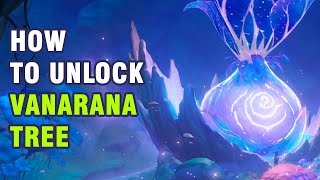 How to Unlock Vanarana Tree - Dream Nursery: Aranyaka Quest Part 2 | Sumeru World Quest