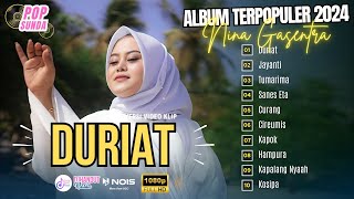 FULL ALBUM NINA - DURIAT - JAYANTI - TUMARIMA | PLAYLIST POP SUNDA TERBARU 2024