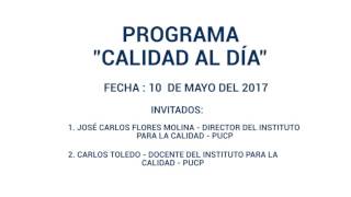 Calidad al Día - 10 de mayo del 2017