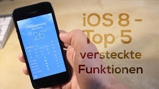 iOS 8 - Top 5 Versteckte Funktionen