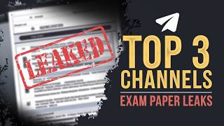 Top 3 Exam paper Leak Telegram Channels 2024 || Exam Paper Leak||Telegram Channels || Sai Tech Facts