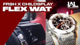 Frsh x ChildsPlay - Flex wat