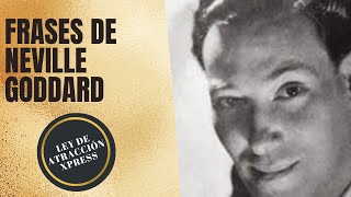 Ley de atracción xpress  Frases Neville Goddard.