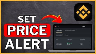 How to Set Price Alert On Binance | Binance Tutorial