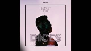 Secret Jota - Dices(audio oficial)