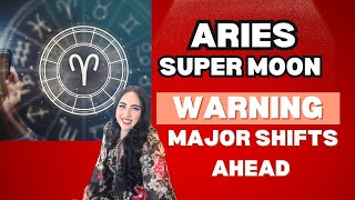 ARIES FULL MOON October 2024: Major Shifts Ahead - How to Harness This Power of Supermoon Portal