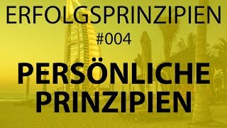 Persönliche Prinzipien | Erfolgsprinzipien #004