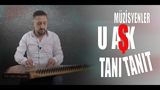 Uşaklı Müzisyen Mehmet İydir ( Tanı Tanıt )