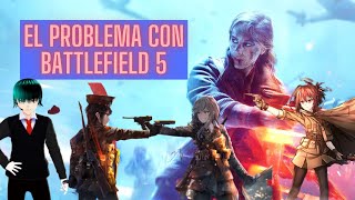 El Problema con BATTLEFIELD 5 - ¿vale la pena 2021?