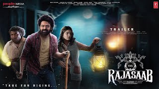 The Rajasaab - Official Trailer | Prabhas | Nidhi Agarwal | Maruthi | Thaman S | Spirit Trailer