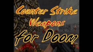 Counter Strike for Doom - Tribute Trailer