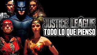 TODO LO QUE PIENSO DE JUSTICE LEAGUE / LIGA DE LA JUSTICIA | REVIEW CON SPOILERS