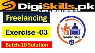 Freelancing exercise 3 batch 10 solution digiskills // digiskills freelancing exercise 3 batch 10