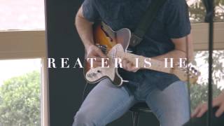 Greater is He (Acoustic)