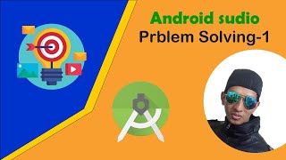 [FIXED] Android Sudio Problem solving