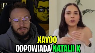 XAYOO ODPOWIADA NATALII KWIECIŃSKIEJ