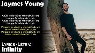 Jaymes Young - Infinity (Lyrics Spanish-English) (Español-Inglés)