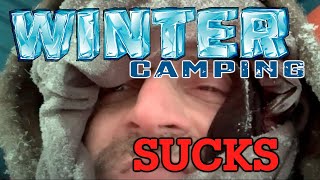 Winter Camping Sucks