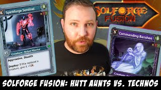 SolForge Fusion, Round 3: Hutt Aunts vs. Technos