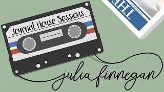 Journal Sessions: Julia Finnegan