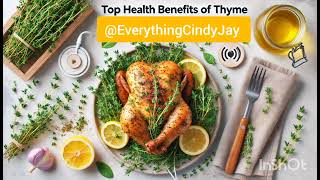 Top Health Benefits of Thyme: Nature’s Tiny Health Powerhouse + Thyme-Lemon Roasted Chicken Recipe