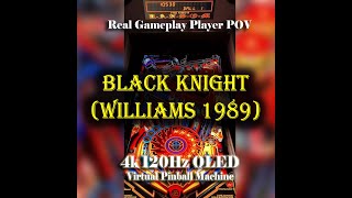 Black Knight 2000 (Williams 1989) - Visual Pinball X  - 4k 120fps OLED VPX Virtual Pinball Machine