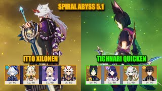 Itto Xilonen & Tighnari Raiden Quicken | Spiral Abyss 5.1 | Genshin Impact